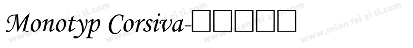 Monotyp Corsiva字体转换